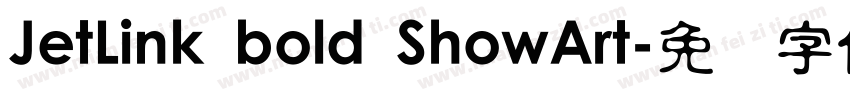 JetLink bold ShowArt字体转换